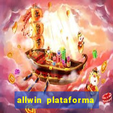 allwin plataforma de jogos